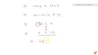 Solve the inequalities for real x  4x  3 lt 6x  7 [upl. by Eric]