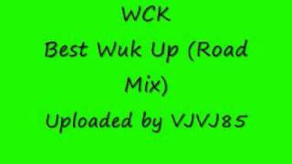 WCK  Best Wuk Up Road Mix [upl. by Aldas]