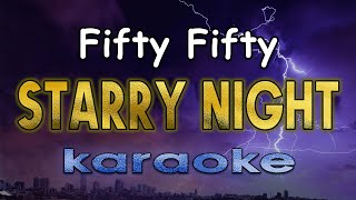 Starry Night  Fifty Fifty Karaoke Korean  Romanized Lyrics [upl. by Madelene]