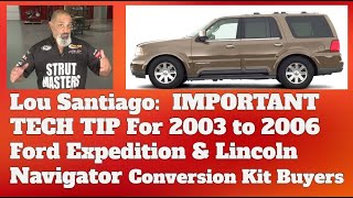 IMPORTANT Tech Tip For 2003 To 2006 Lincoln Navigator And Ford Expedition Conversion Kit Buyers [upl. by Hatokad]