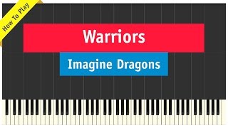 Imagine Dragons  Warriors  Piano Cover How To Play Tutorial [upl. by Alina621]