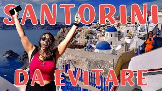 SANTORINI errore FATALE da evitare [upl. by Lejeune]