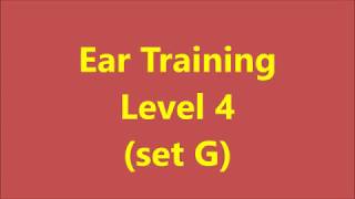 Ear training level 4 Set G [upl. by Ahsimet]