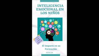 Inteligencia Emocional en los niños Audiolibro [upl. by Umont90]