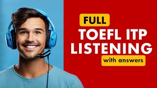 Full TOEFL ITP Listening Test with Answers Conquer Your Listening Fears TOEFL Listening [upl. by Nile]