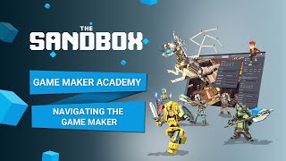 The Sandbox Game Maker Alpha  Navigating the Game Maker [upl. by Eniotna]