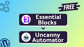 Integrating Essential Blocks with Uncanny Automator  StepbyStep Tutorial  Bit Integrations [upl. by Naxor360]