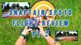 Snaptain SP510 Flight Test Part 2 [upl. by Lili]