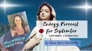 September Energy Forecast by Dana Spirit Butterfly 2024 [upl. by Ruford]