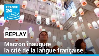 REPLAY  Inauguration de la cité de la francophonie par E Macron • FRANCE 24 [upl. by Allyce]