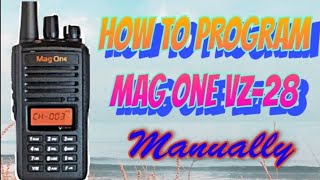 How to program Mag One VZ28 manuallycheapest Motorola Radio [upl. by Tracy]