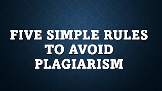 Five Simple rules to Avoid Plagiarism in academic writing [upl. by Brander]