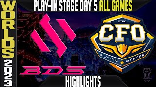 BDS vs CFO Highlights ALL GAMES  Worlds 2023 Play In Stage Day 5  Team BDS vs CTBC Flying Oyster [upl. by Gothard]