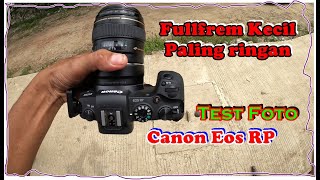 canon eos rp test fofo dan video [upl. by Ennylhsa]