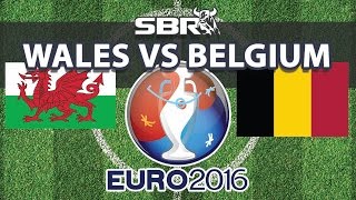 Wales vs Belgium  EURO 2016  Friday 1st  Match Predictions amp Picks [upl. by Anitnamaid]