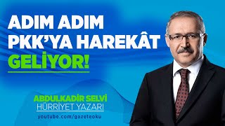 ADIM ADIM PKKYA HAREKAT GELİYOR [upl. by Yasnyl]