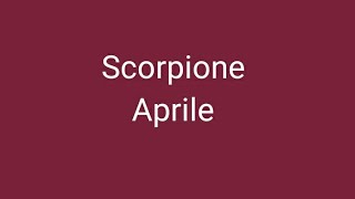 Scorpione Aprile 2024 [upl. by Zigrang]