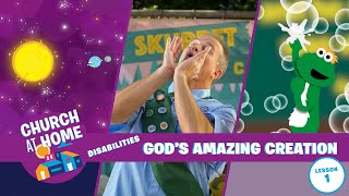 Church at Home  Disabilities  Gods Amazing Creation Lesson 1 [upl. by Weihs]