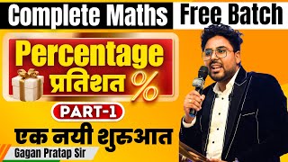 4 Percentage प्रतिशत Part1  Complete Maths By Gagan Pratap Sir  SSC CGL MTS 2024  ssc [upl. by Zack]