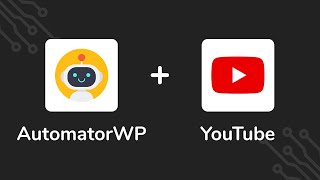 AutomatorWP  Run automations through Youtube videos [upl. by Jollanta]