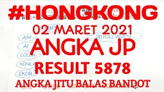 PREDIKSI JITU HONGKONG 02 MARET 2021 WAJIB JP  hkhariini  rumushk  togelhk [upl. by Yrac441]