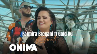 Fatmira Brecani amp Gold AG  Kismeti [upl. by Airdnua]