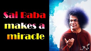 Саи Баба чудеса Sai Baba makes a miracle [upl. by Atenahs]