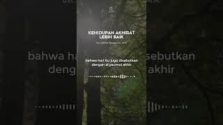 Kehidupan Akhirat Lebih Baik shorts [upl. by Dennett]