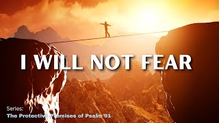 I Will Not Fear — Rick Renner [upl. by Nioe]