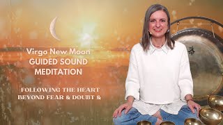 Virgo New Moon Guided Sound Meditation 3 Sept 24 AEST [upl. by Lira]