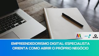 Empreendedorismo digital especialista dá dicas de como criar o próprio negócio [upl. by Yrolam411]