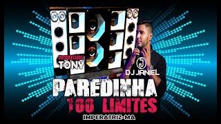 CD PAREDINHA SEM LIMITES IMPERATRIZ MA DJ JANIEL 2024 [upl. by Drarehs931]