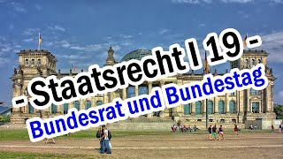 Staatsrecht I 19  Unterschied zwischen Bundesrat und Bundestag  Aufgaben des Bundesrats [upl. by Onofredo]