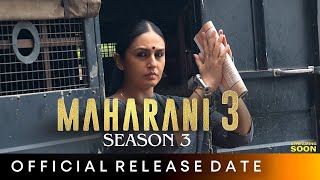 maharani season 3 release date  maharani season 3 teaser  maharani season 3 trailer  maharani3 [upl. by Ahsitam]