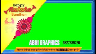 Raksha Bandhan status 2023  raksha bandhan green screen video effect HD [upl. by Eimat]