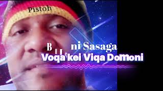 BULA NI SASAGA  REMIXVOQA KEI VIQA DOMONI 💯💔💯❤️‍🩹 [upl. by Nisior466]