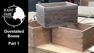 Dovetailed Keepsake Boxes Part 1 \ Woodworking [upl. by Roderigo]