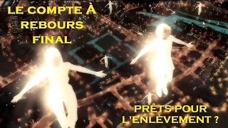 Le Compte à Rebours Final [upl. by Akinas]