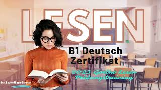 B1 Lesen 2023 Goethe Deutsch Zertifikat Modelltest 02 [upl. by Apthorp]