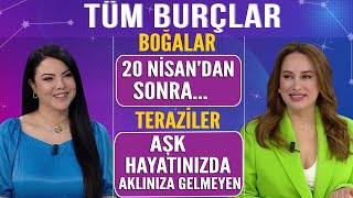 MİNE ÖLMEZ 12 BURÇ YORUMU BOĞALAR 20 Nisandan sonra TERAZİLER Aşk hayatınızda aklınıza gelmeyen [upl. by Williams]