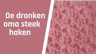 De dronken oma steek haken [upl. by Robma]