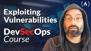 Web App Vulnerabilities  DevSecOps Course for Beginners [upl. by Adohr]