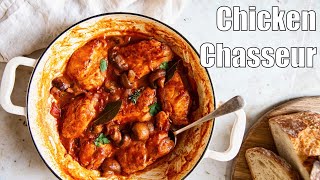 Chicken Chasseur  Classic French Chicken Recipe [upl. by Norrej182]