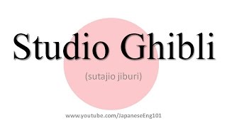 How to Pronounce All Studio Ghibli Films in Japanese [upl. by Armmat856]