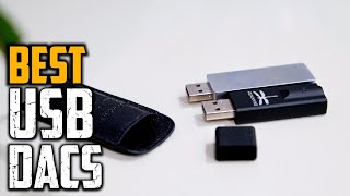 Top 10 Best USB DAC On Amazon [upl. by Ssegrub]