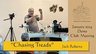 Woodturners of Alachua County Monthly Meeting DEMO January 2024 “Chasing Threads” [upl. by Llimaj808]