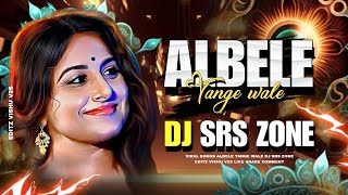 Albele Tange Wale  Instagram Viral Song 2024  Propaganda Remix  Dj Srs Zone  Viral Song 2024 [upl. by Aitas]