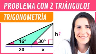 TRIGONOMETRÍA 📐 PROBLEMA con Dos Triángulos Rectángulos [upl. by Adnael]