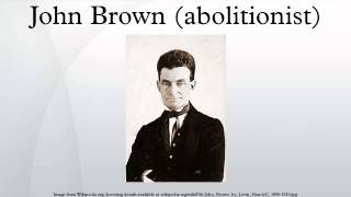 John Brown abolitionist [upl. by Araet]