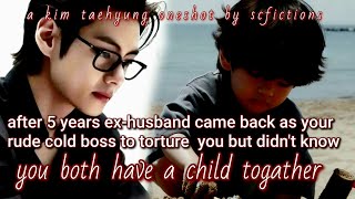 3 after 5 yrs EXHUSB came back as RUDE boss to TORTURE u but didnt know have son togather KTH FF [upl. by Attelliw]